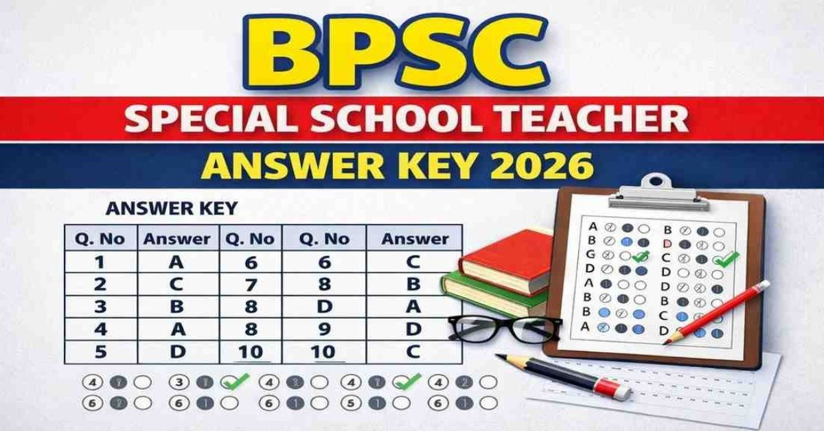 BPSC Special School Teacher Answer Key