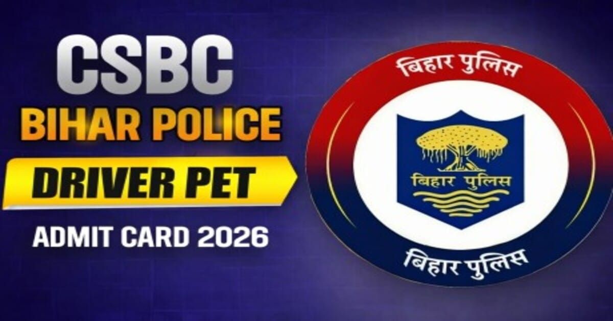 Bihar Police Driver PET Admit Card