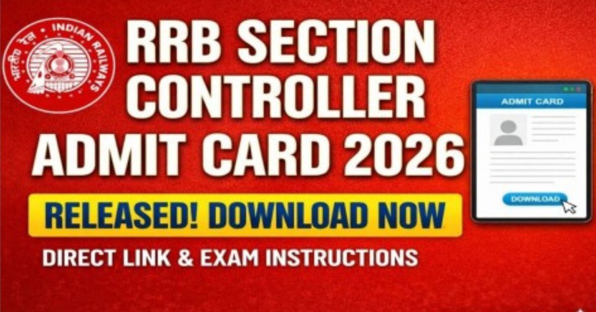RRB Section Controller Admit Card 2026