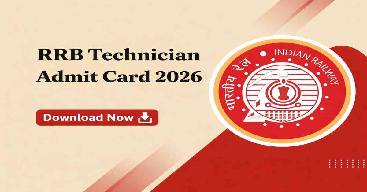 RRB Technician Admit Card 2026