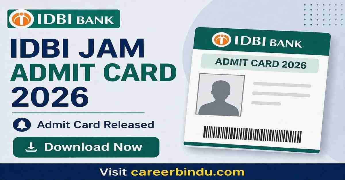 IDBI JAM Admit Card 2026