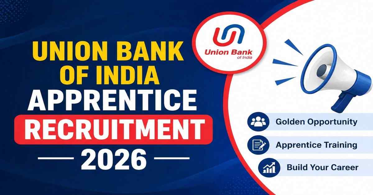 Union Bank Apprentice Recruitment 2026
