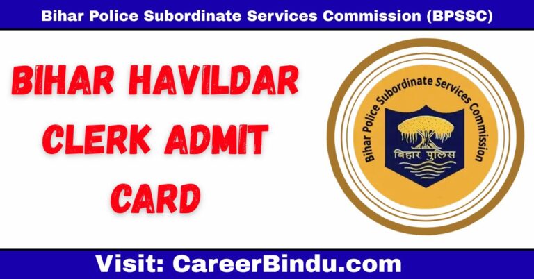 Bihar Havildar Clerk Admit Card