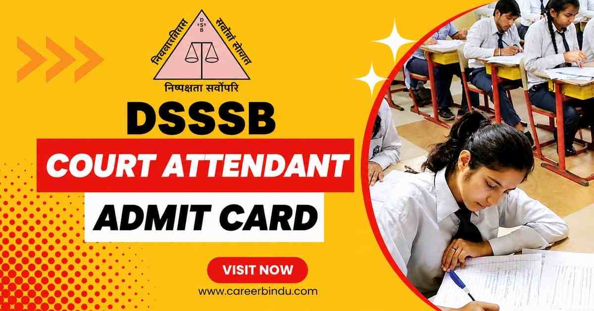 DSSSB Court Attendant Admit Card