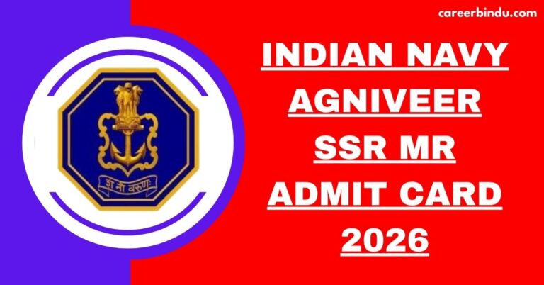 Indian Navy Agniveer SSR MR Admit Card 2026