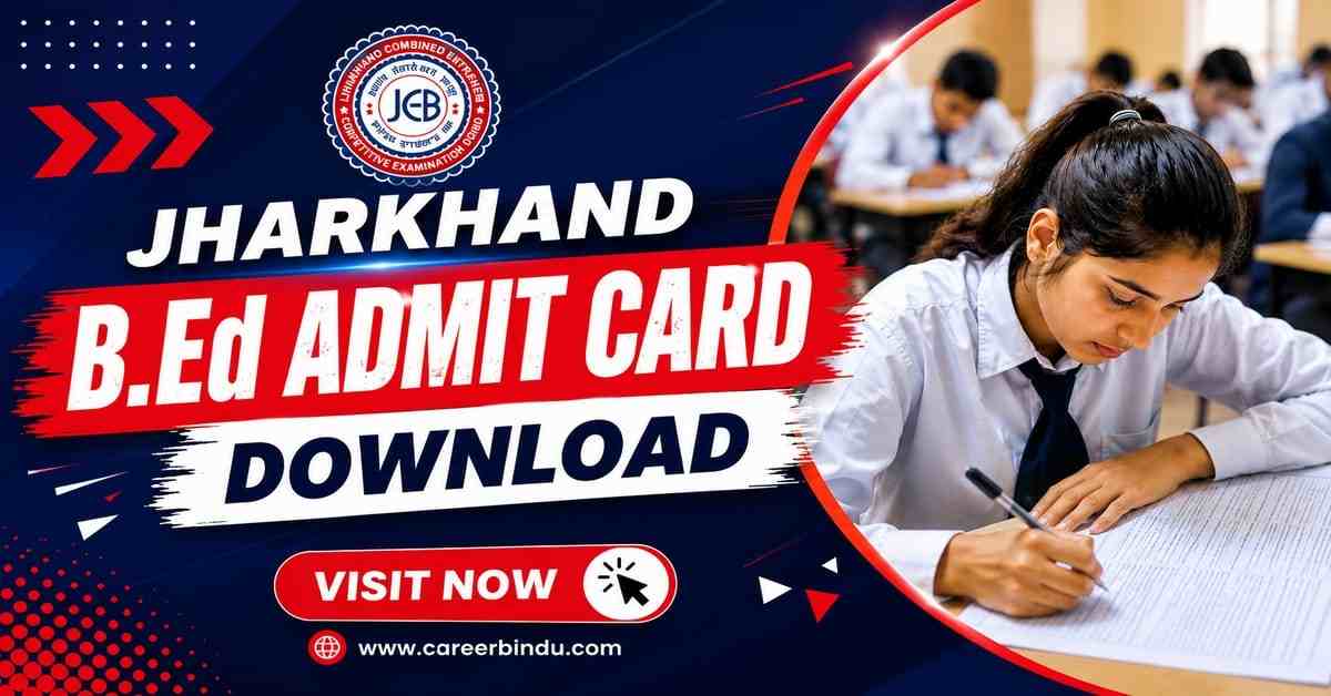 Jharkhand B.Ed Admit Card