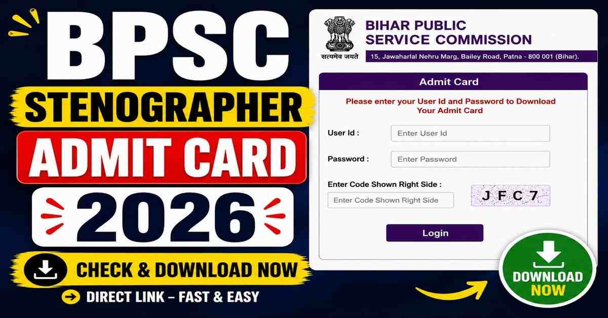 BPSC Stenographer Admit Card 2026 Download Link