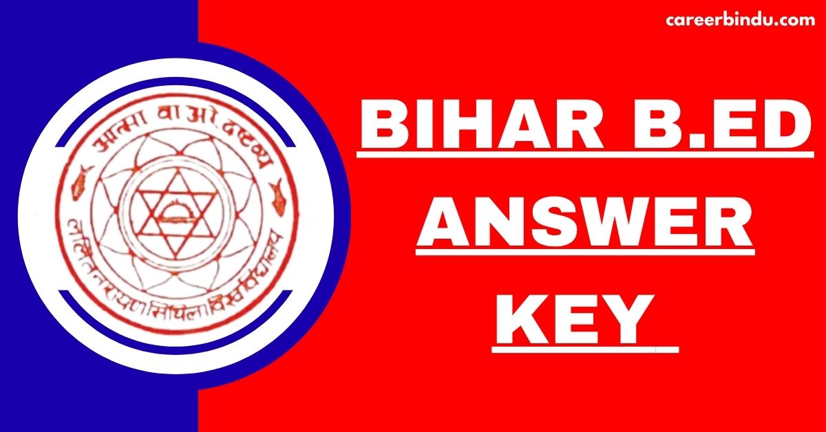 Bihar B.Ed Answer Key