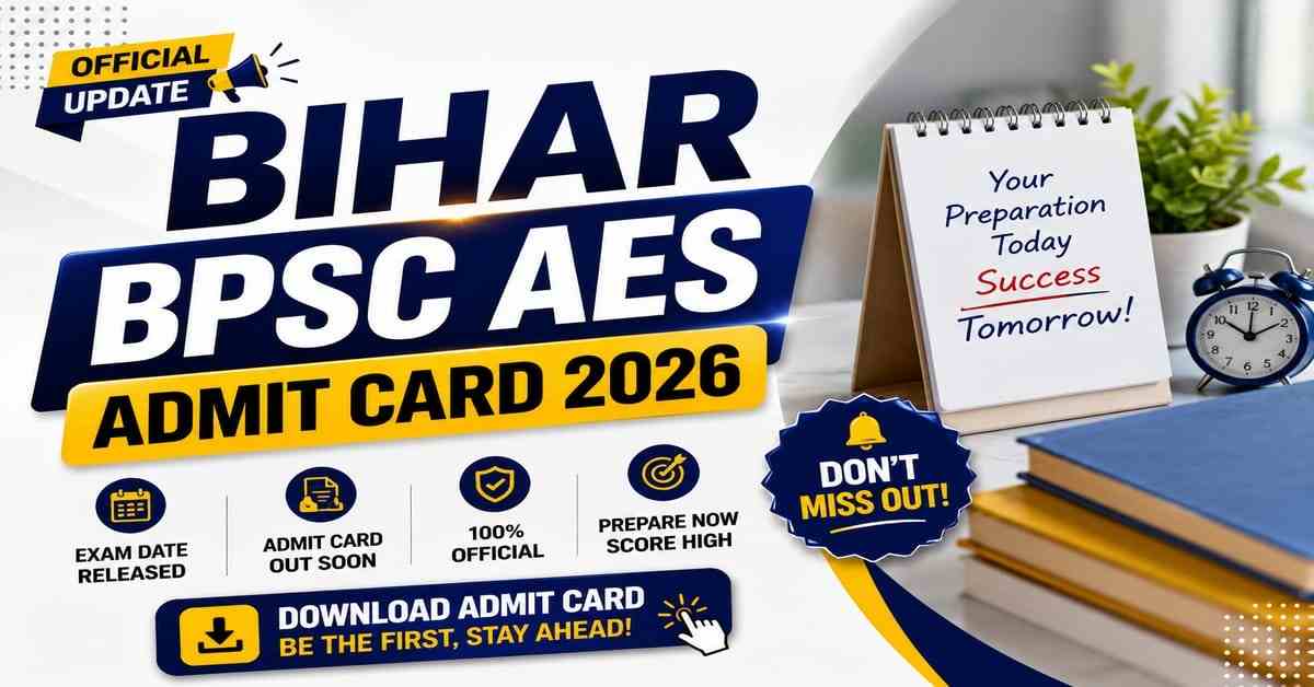 Bihar BPSC AES Admit Card 2026