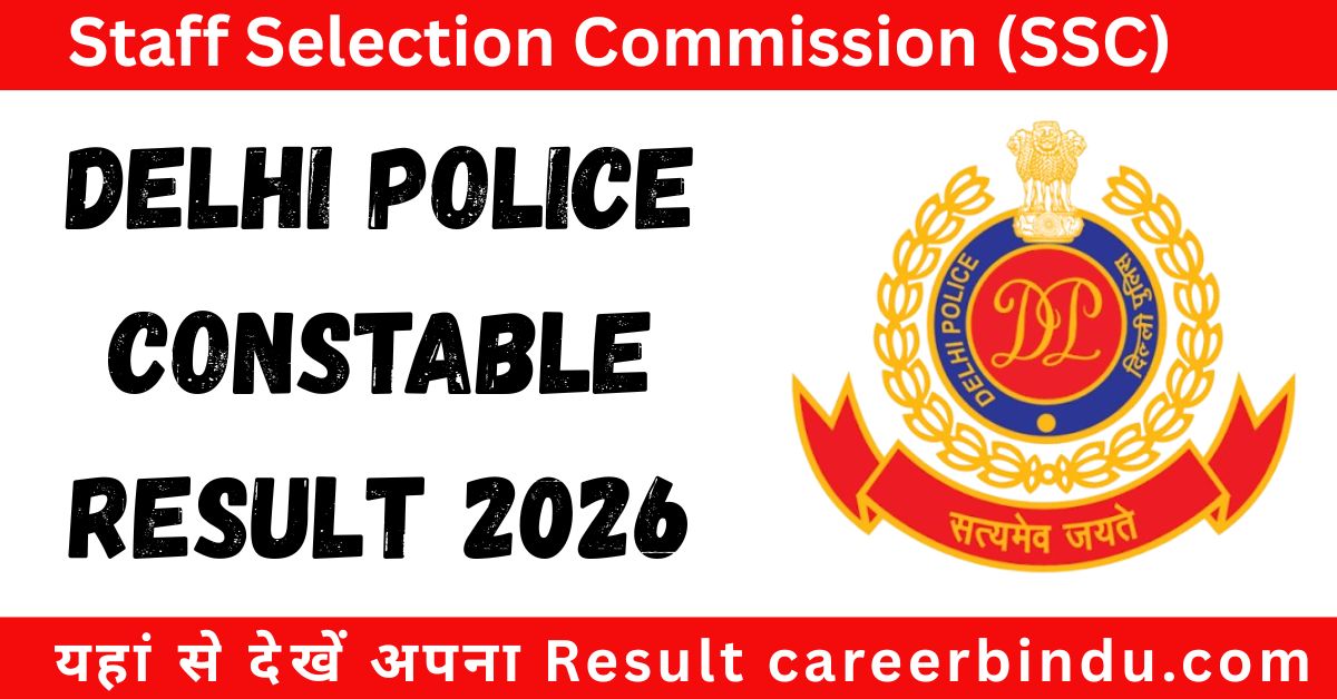 Delhi Police Constable Result 2026