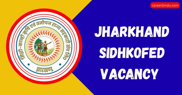 Jharkhand SIDHKOFED Vacancy