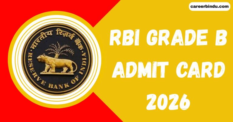 RBI Grade B Admit Card 2026