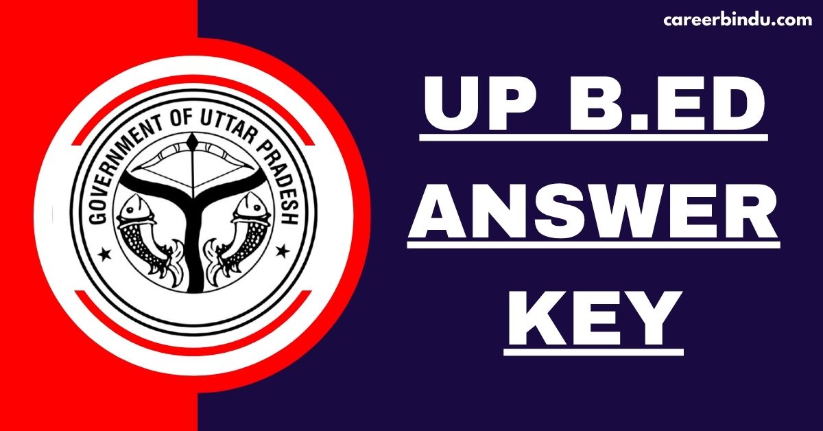 UP B.Ed Answer Key
