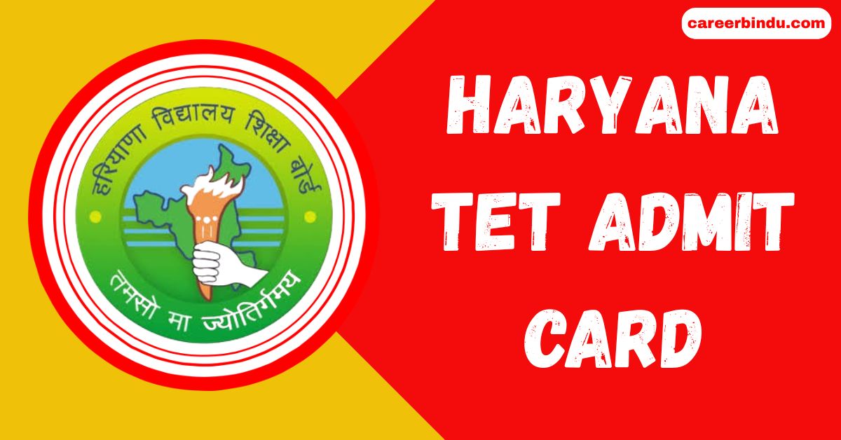 Haryana TET Admit Card
