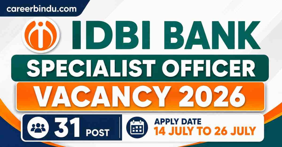 IDBI Bank Specialist Officer Vacancy 2026