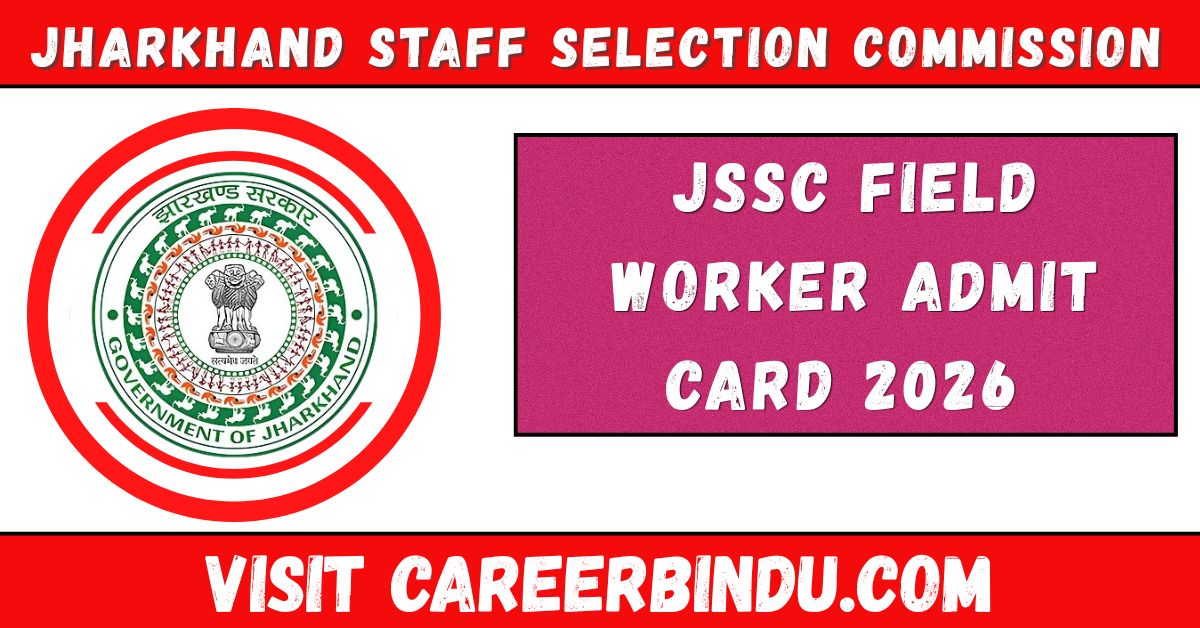 JSSC Field Worker Admit Card