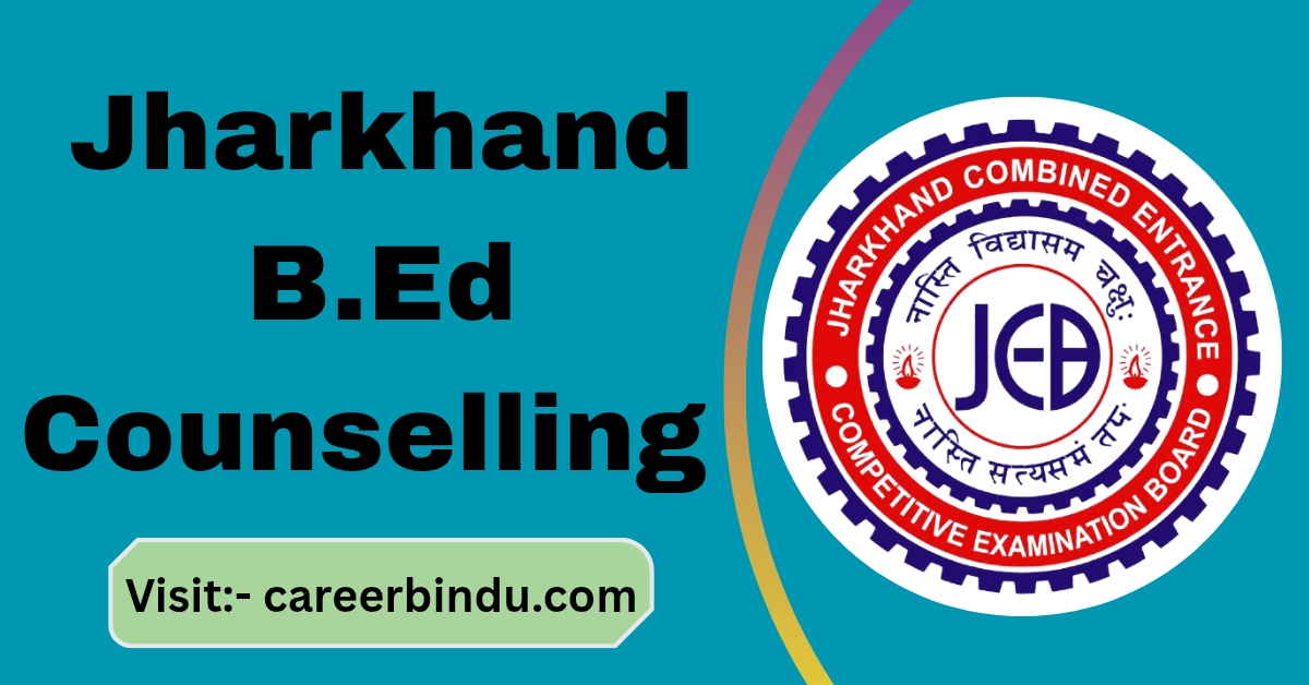 Jharkhand B.Ed Counselling
