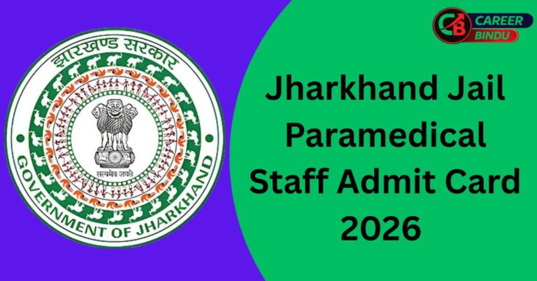 Jharkhand Jail Paramedical Staff Admit Card