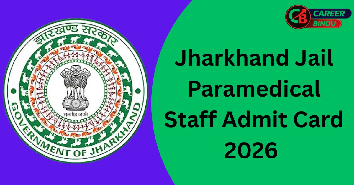 Jharkhand Jail Paramedical Staff Admit Card