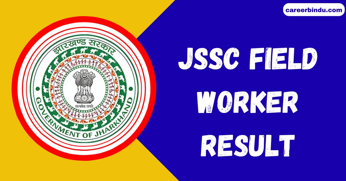 JSSC Field Worker Result