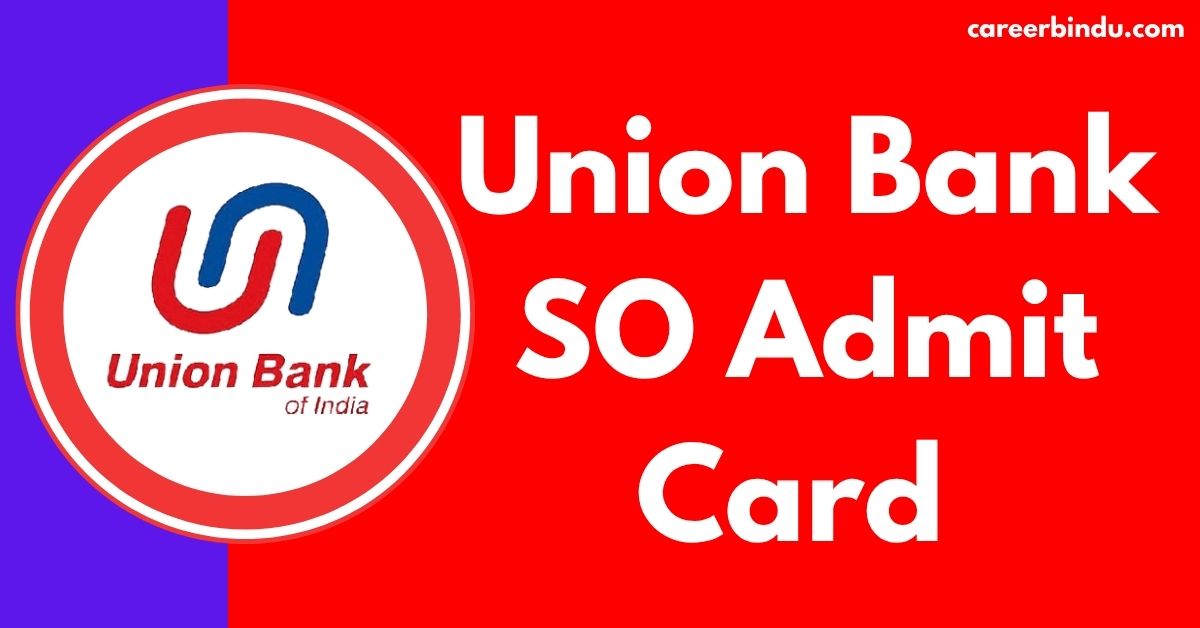 Union Bank SO Admit Card